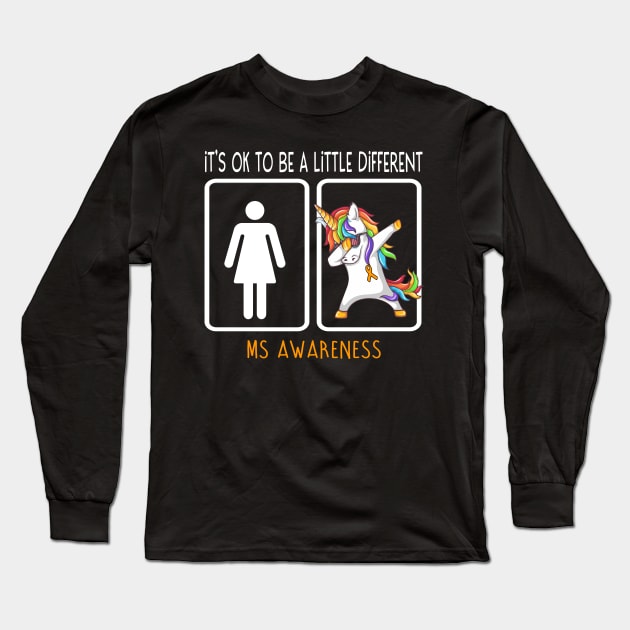 It's Ok To Be A Little Different MS Awareness Support MS Warrior Gifts Long Sleeve T-Shirt by ThePassion99